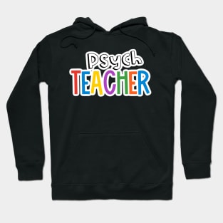 Rainbow Psych Teacher Hoodie